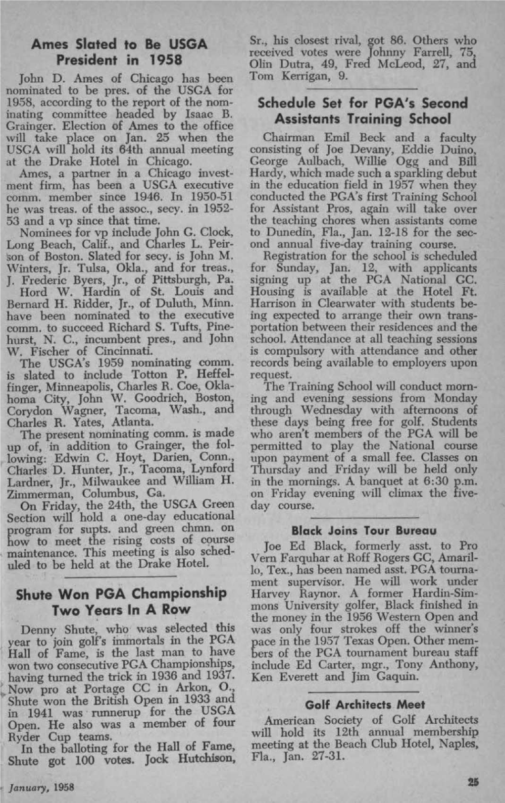 Ames Slated to Be USGA President in 1958 John D, Ames of Chicago Has Been Nominated to Be Pres. of the USGA for 1958, According