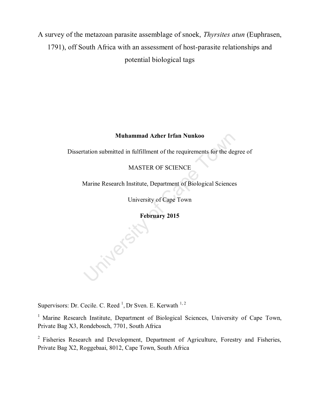 A Survey of the Metazoan Parasite Assemblage of Snoek, Thyrsites Atun