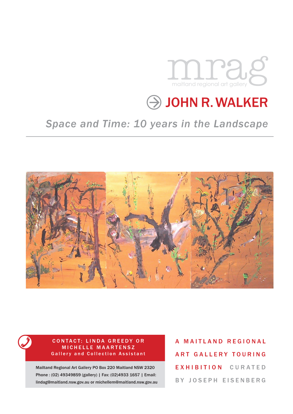 JOHN R. WALKER Space and Time: 10 Years in the Landscape