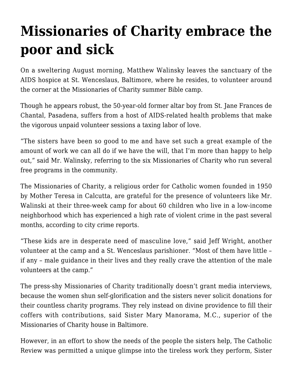 Missionaries of Charity Embrace the Poor and Sick