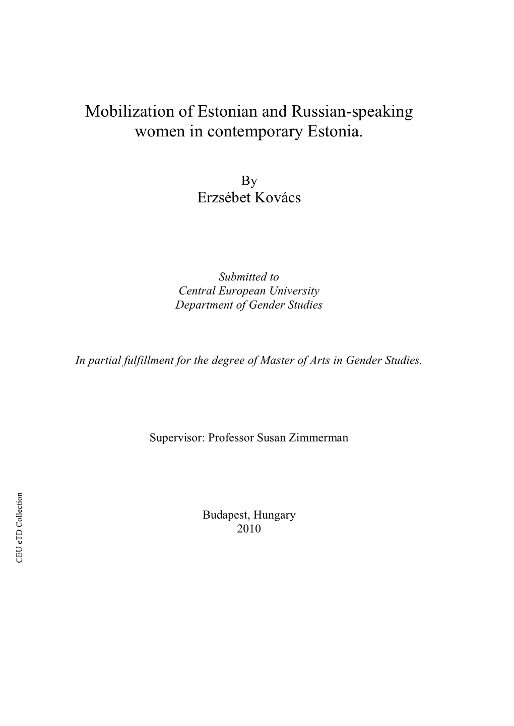 The Place of Non-Estonian Speaking Women in Contemporary Estonia