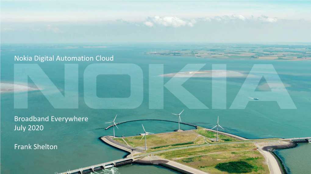 Nokia Digital Automation Cloud Broadband Everywhere July 2020