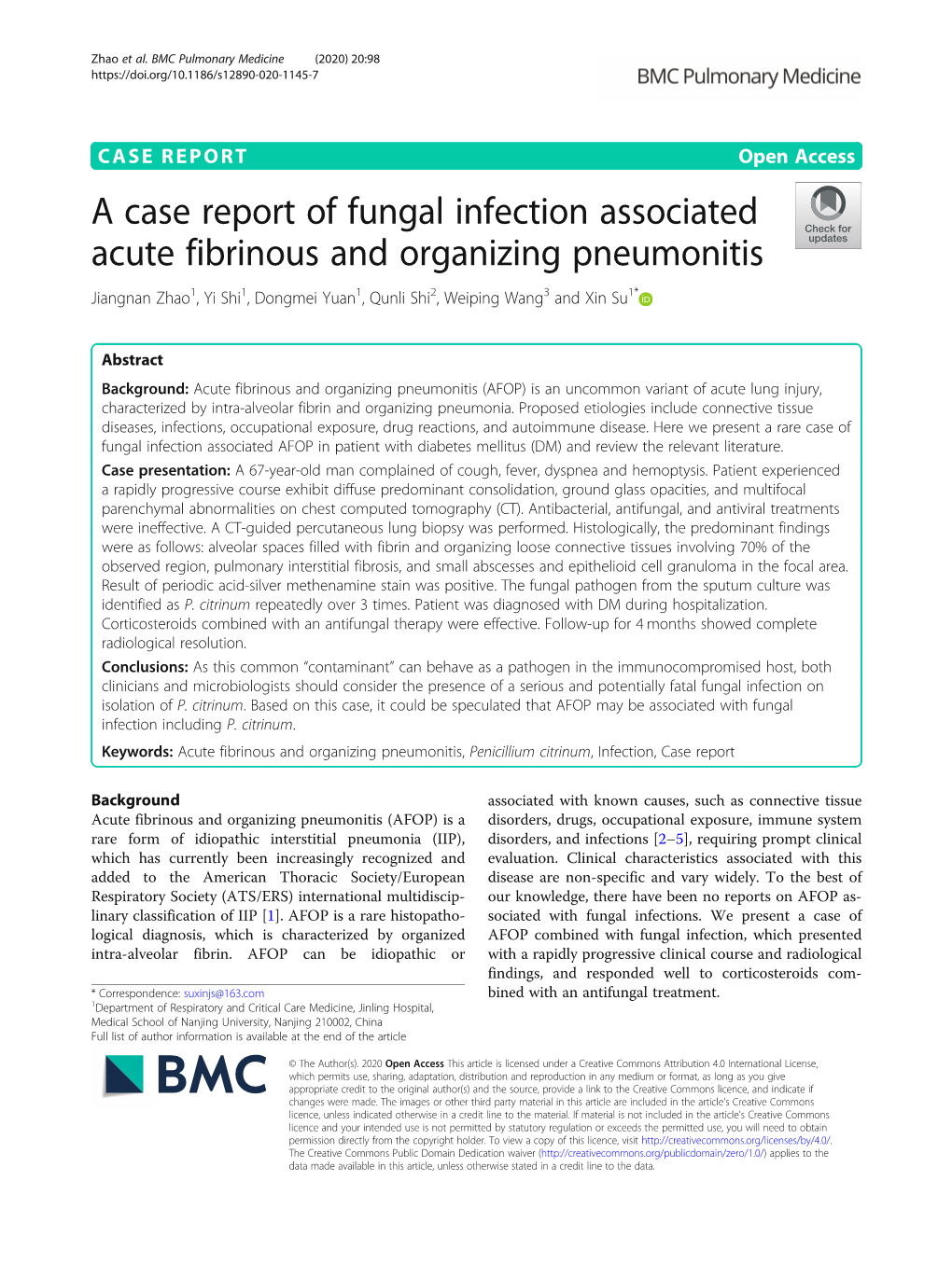 A Case Report of Fungal Infection Associated Acute Fibrinous and Organizing Pneumonitis Jiangnan Zhao1, Yi Shi1, Dongmei Yuan1, Qunli Shi2, Weiping Wang3 and Xin Su1*