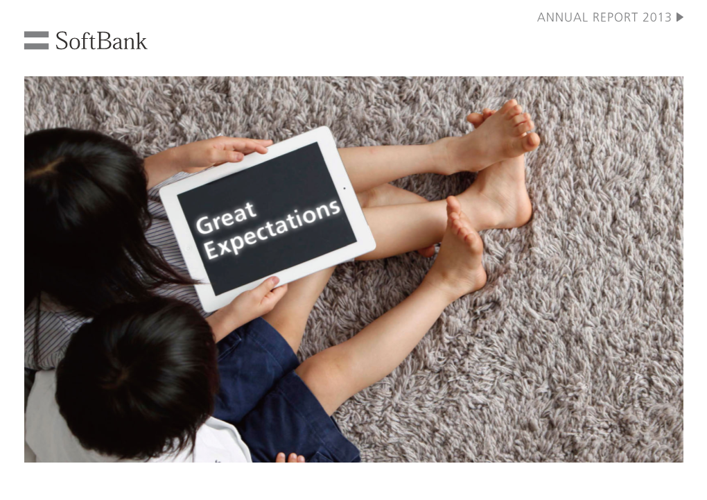 ANNUAL REPORT 2013 Softbank Corp