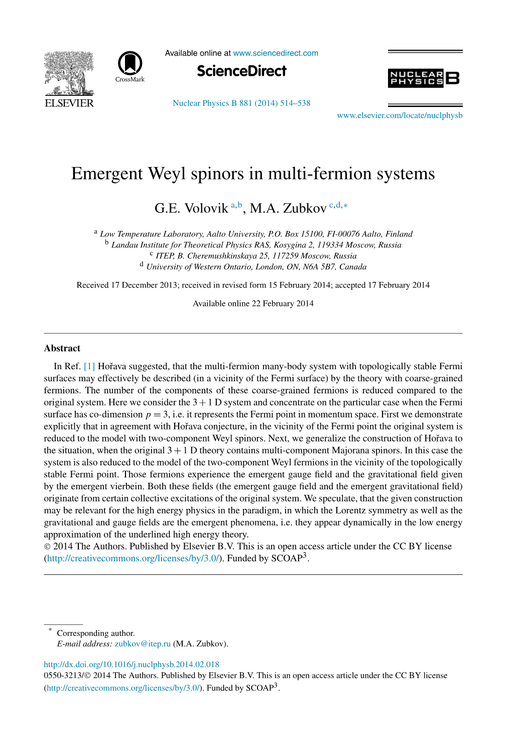 Emergent Weyl Spinors in Multi-Fermion Systems