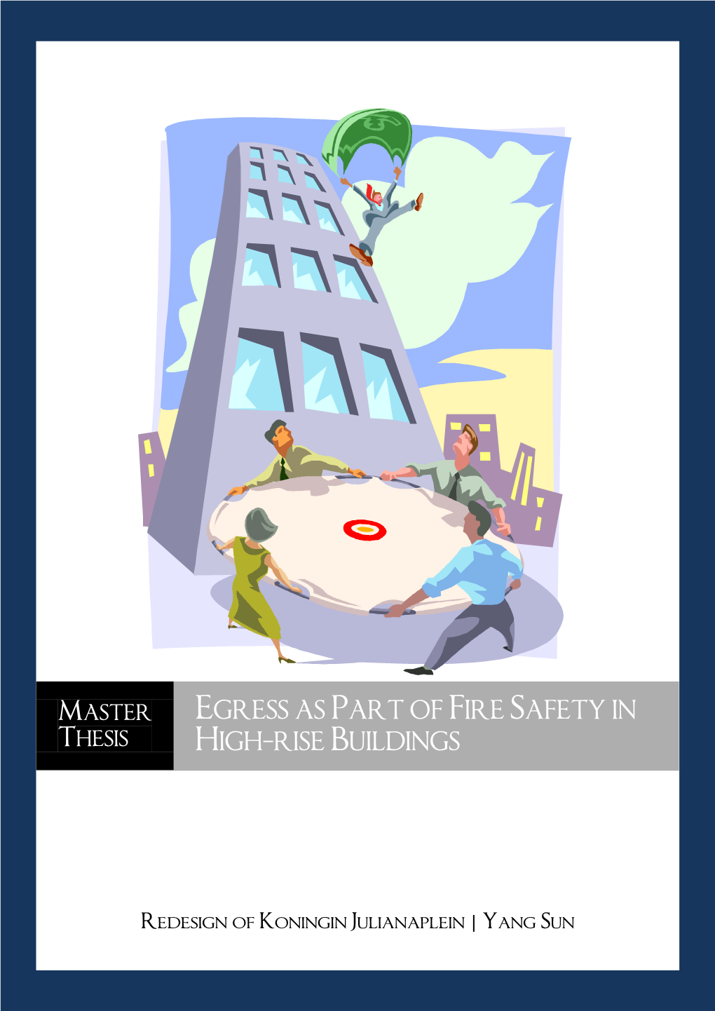 Egress As Part of Fire Safety in High-Rise Buildings