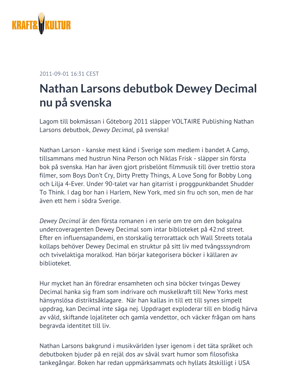 Nathan Larsons Debutbok Dewey Decimal Nu På Svenska