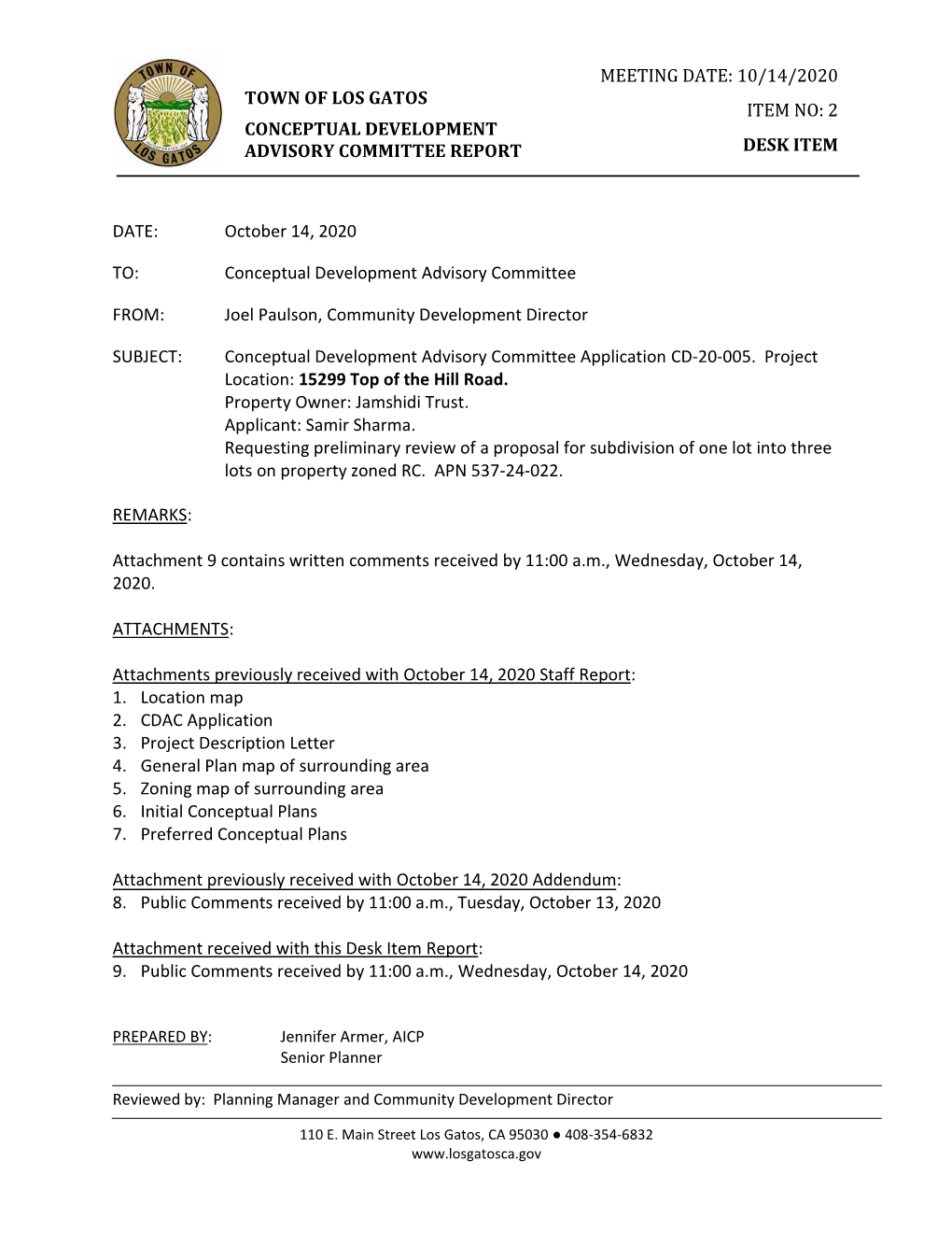 TOWN of LOS GATOS CONCEPTUAL DEVELOPMENT ADVISORY COMMITTEE REPORT MEETING DATE: 10/14/2020 ITEM NO: 2 DESK ITEM DATE: October