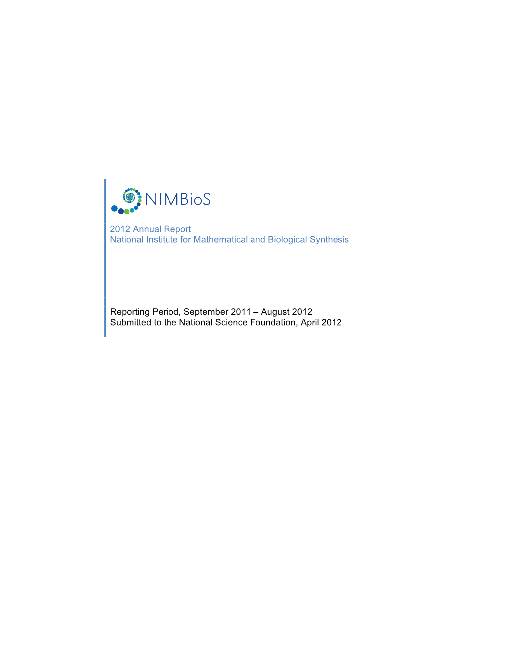 Nimbios Annual Report to NSF, April 2012