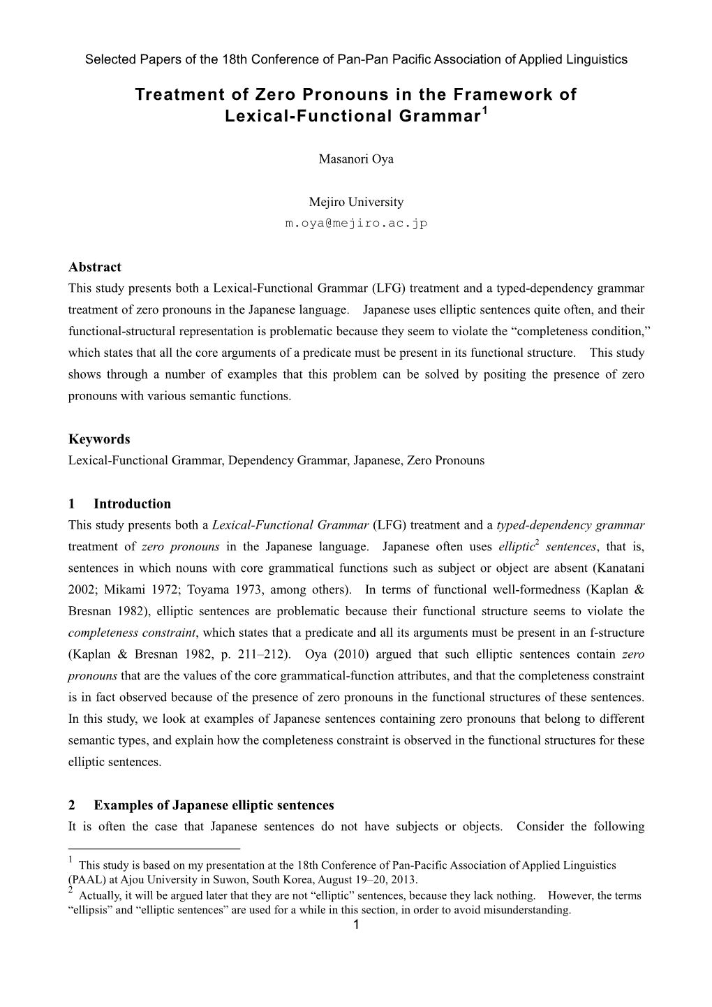 Treatment of Zero Pronouns in the Framework of Lexical-Functional Grammar 1