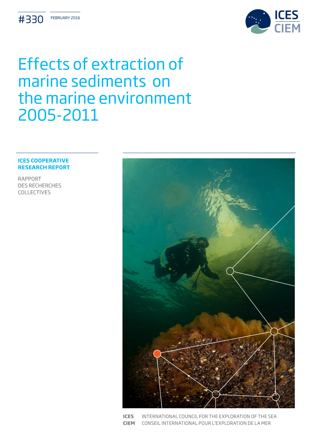 Effects of Extraction of Marine Sediments on the Marine Environment 2005-2011