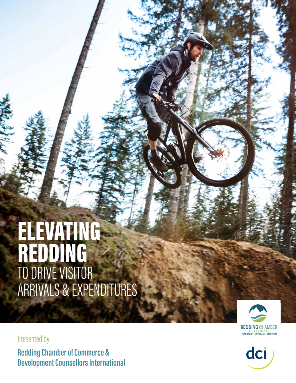 Elevating Redding to Drive Visitor Arrivals & Expenditures
