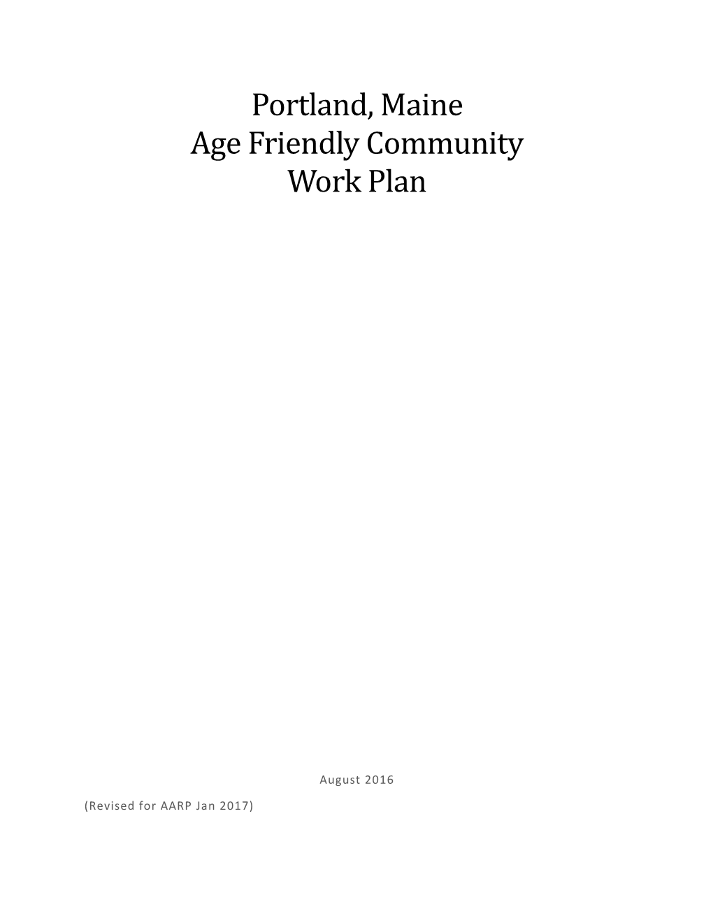 Portland, Maine Age Friendly Community Work Plan