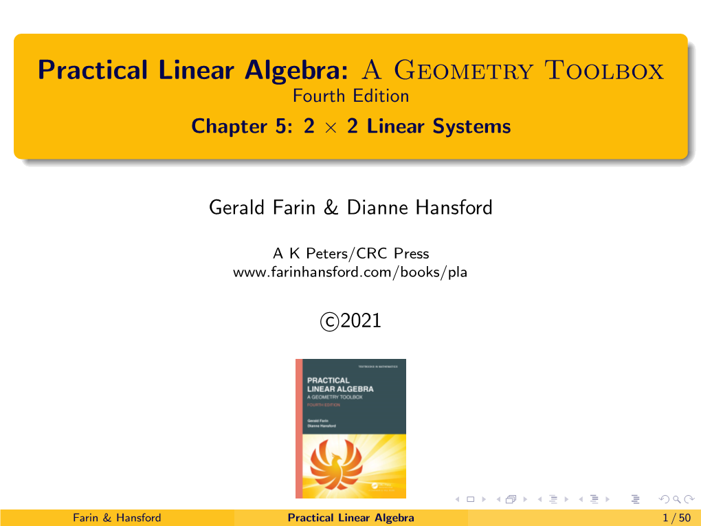 Practical Linear Algebra: a Geometry Toolbox Fourth Edition Chapter 5: 2 2 Linear Systems ×