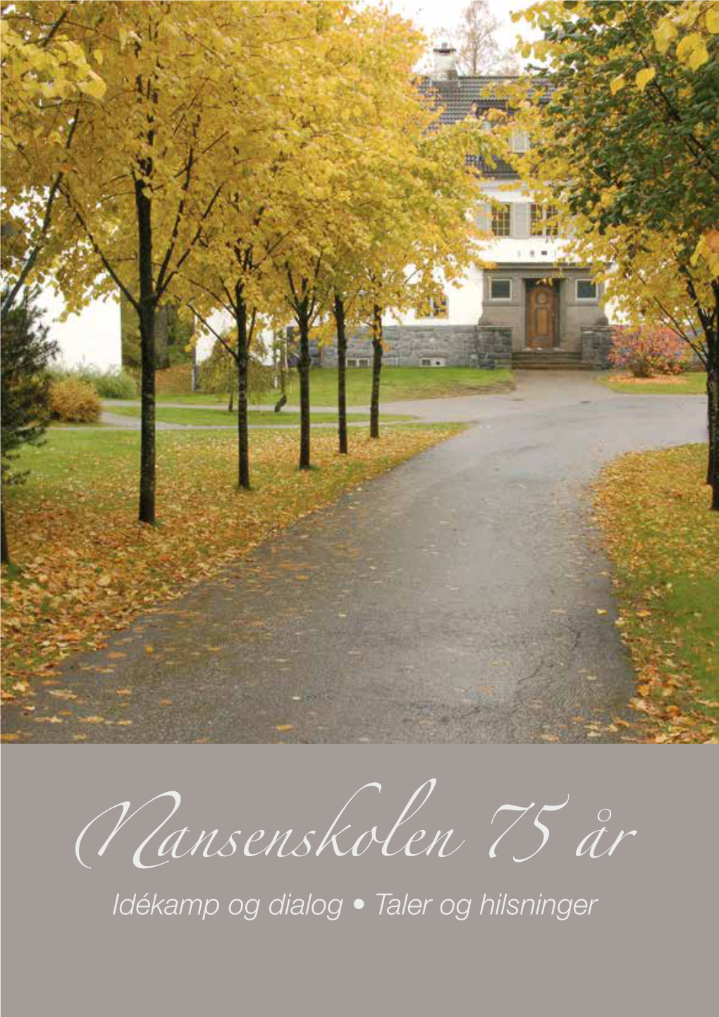 Ansenskolen 75 År Innhold Forord