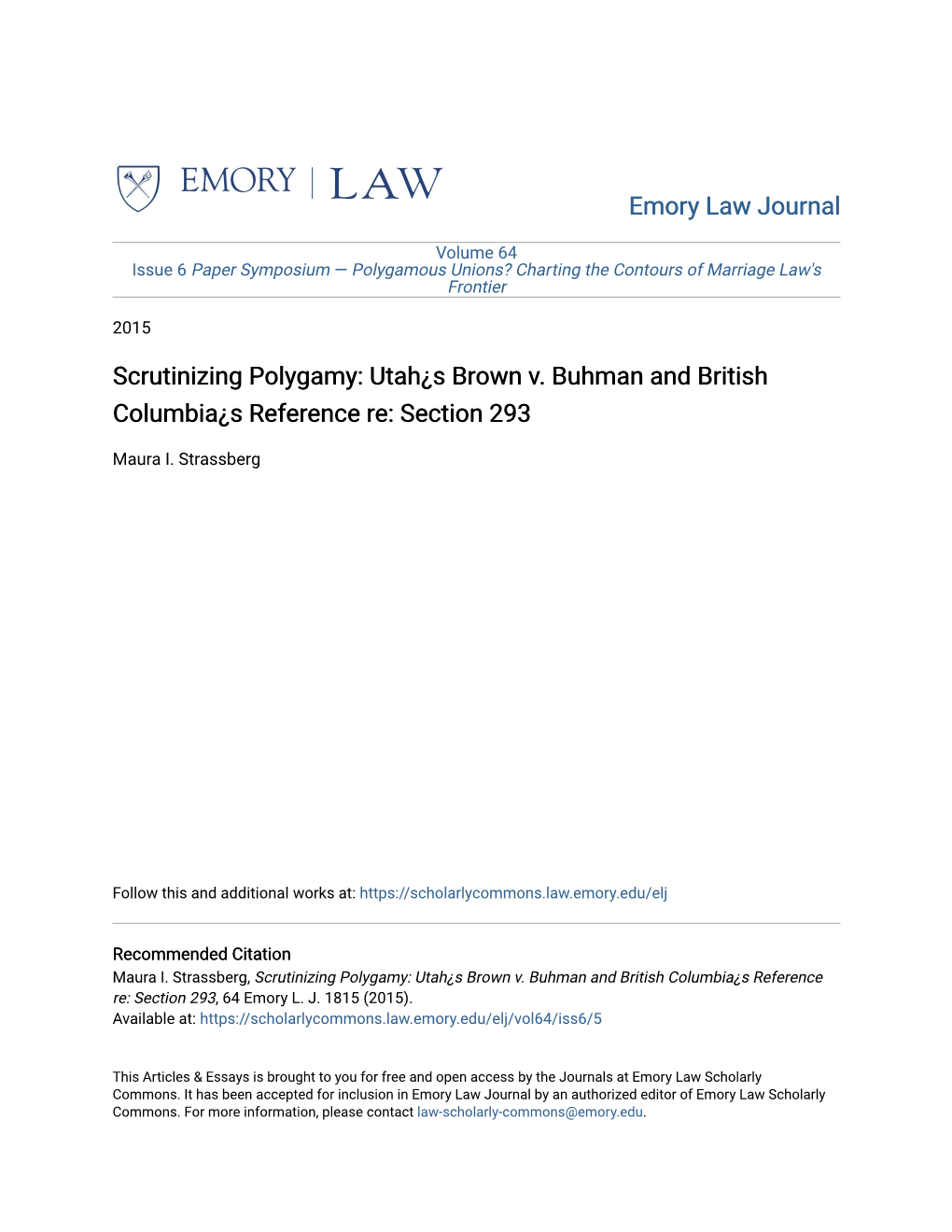 Scrutinizing Polygamy: Utah¿S Brown V