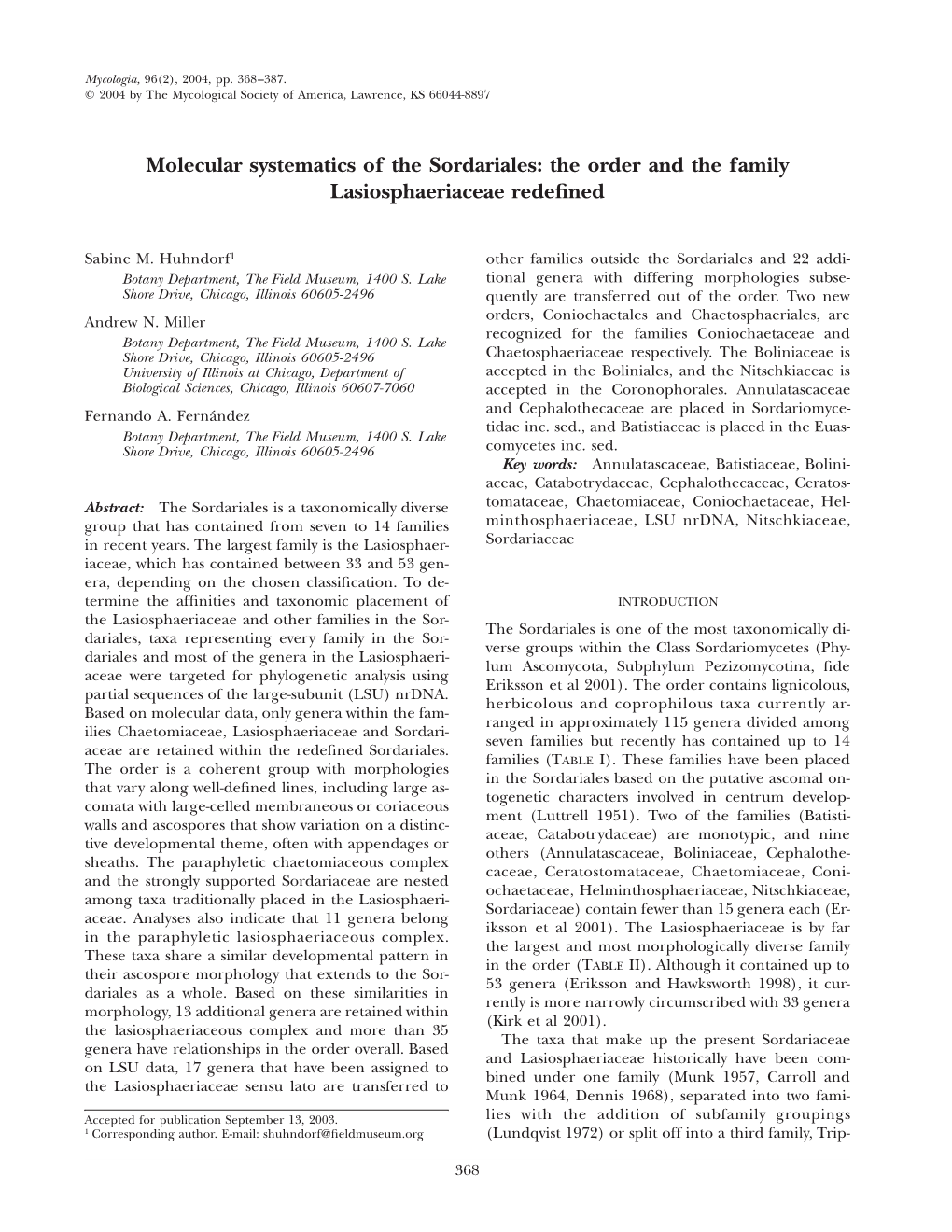 Molecular Systematics of the Sordariales: the Order and the Family Lasiosphaeriaceae Redeﬁned