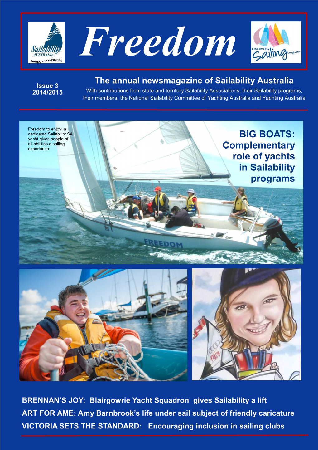 BIG BOATS: Complementary Role of Yachts in Sailability Programs