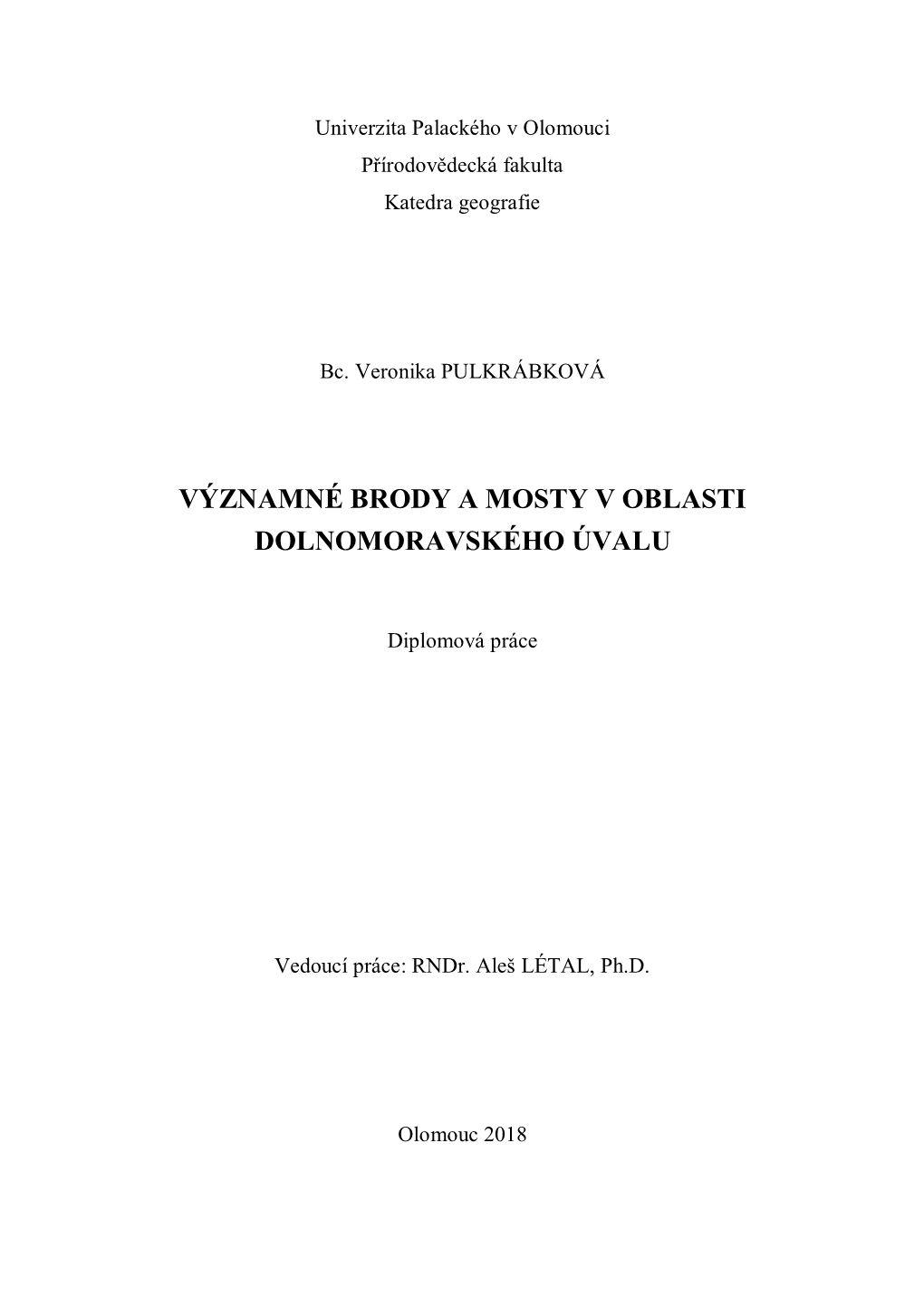 Významné Brody a Mosty V Oblasti Dolnomoravského Úvalu