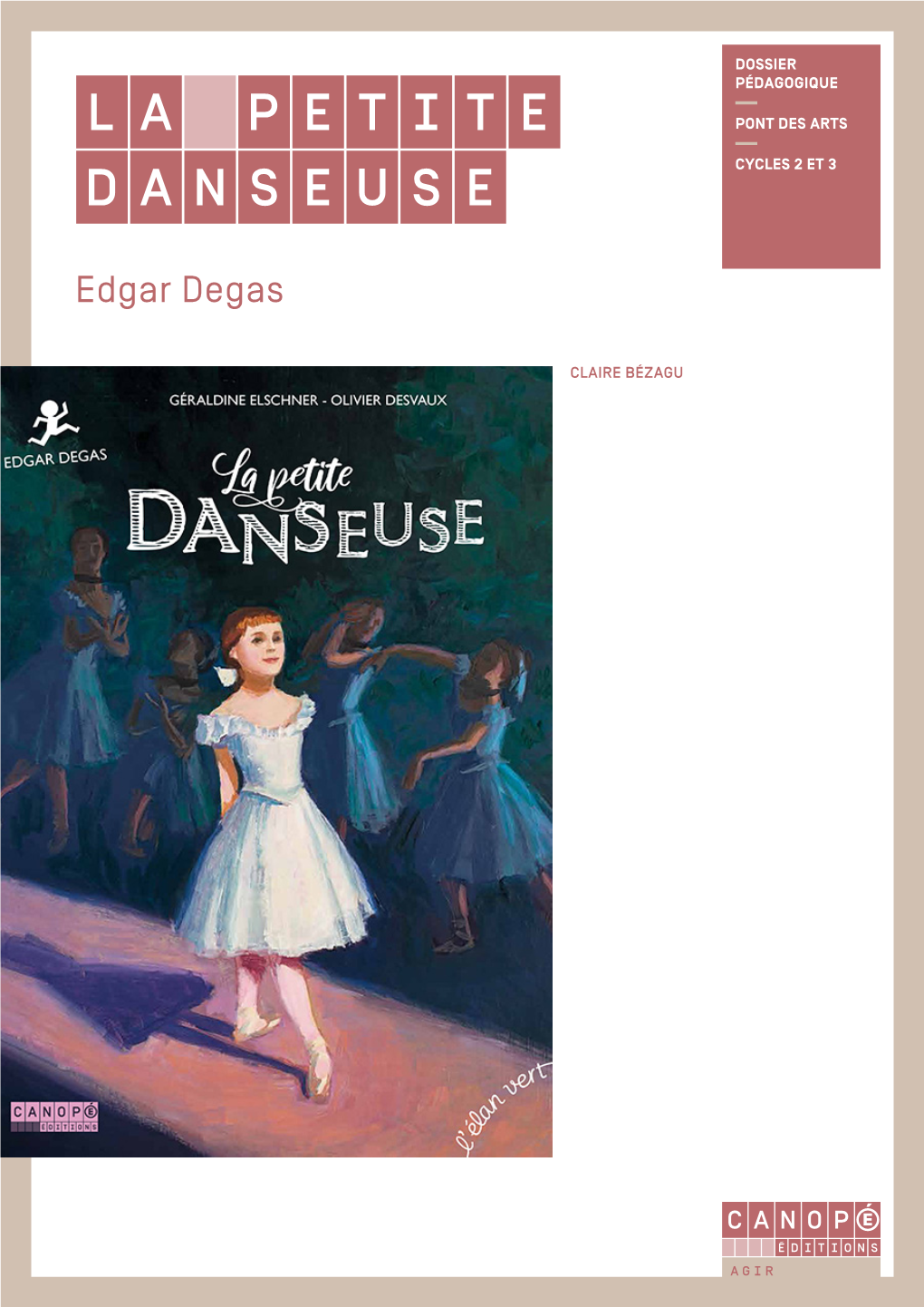 La Petite Danseuse : Dossier Pédagogique