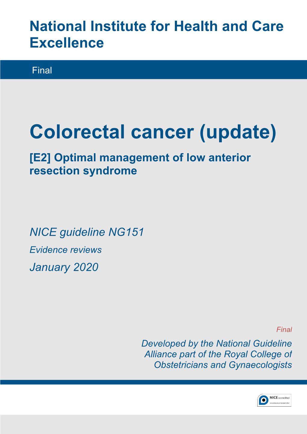 Optimal Management of Low Anterior Resection Syndrome