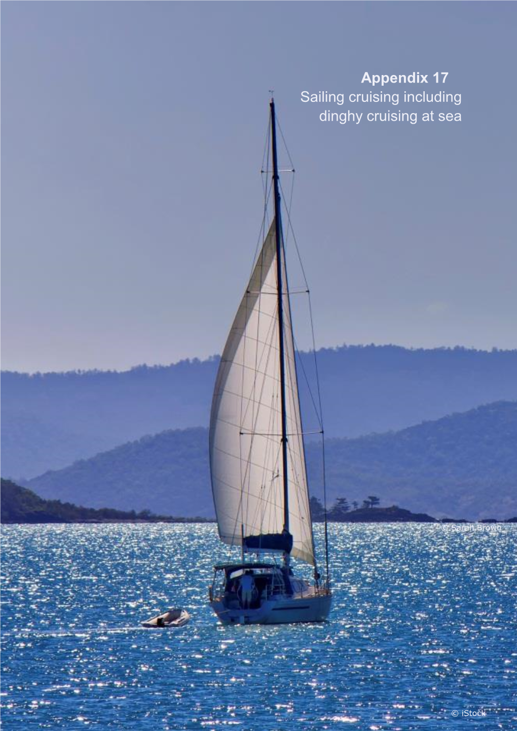 Sailing Cruising Including Dinghy Cruising at Sea