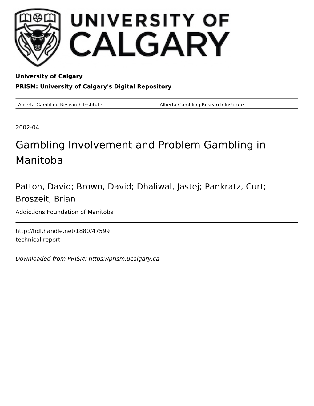 Gambling Involvement and Problem Gambling in Manitoba