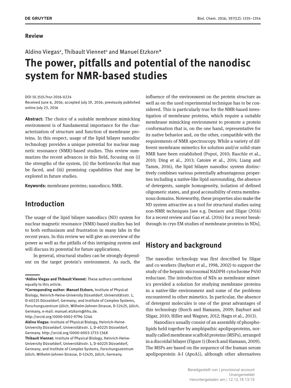 The Power, Pitfalls and Potential of the Nanodisc System for NMR-Based Studies