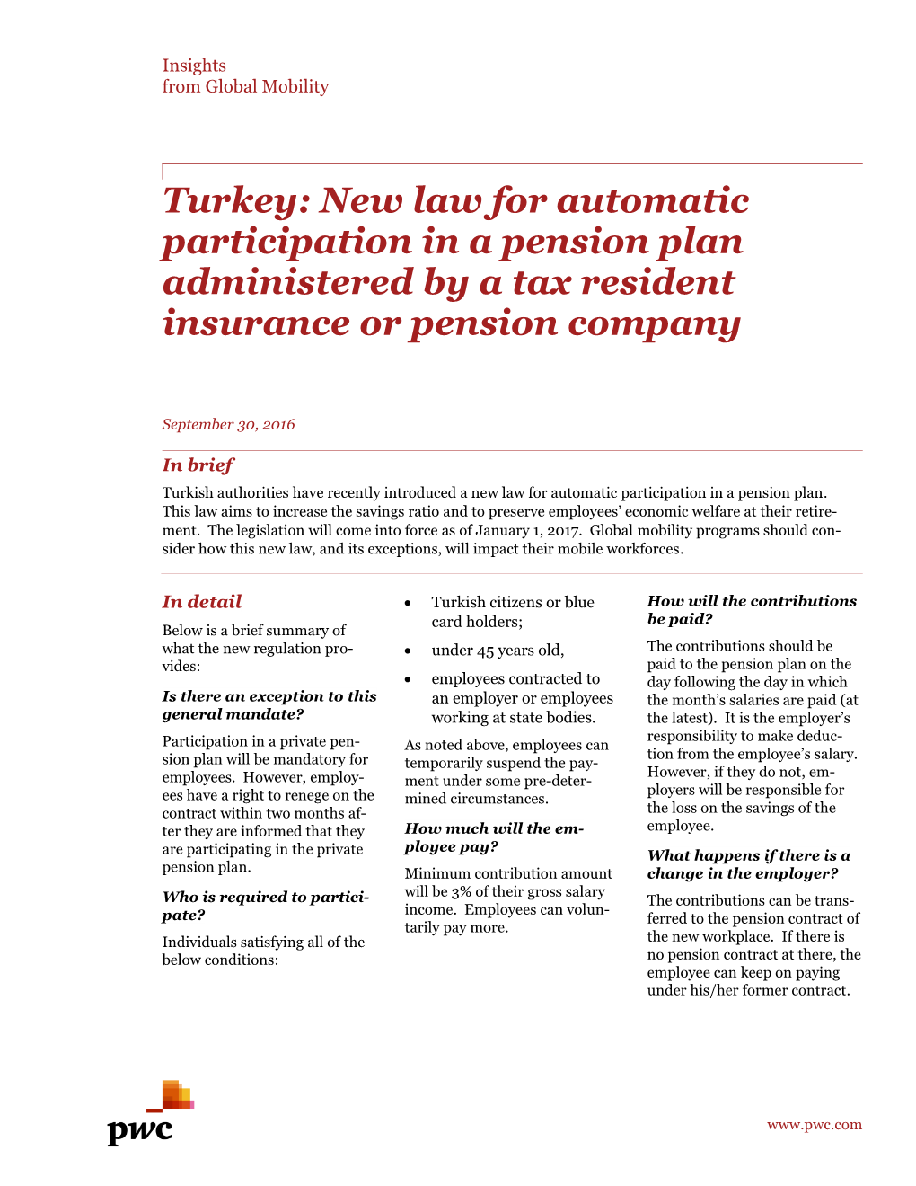 Turkey: New Law for Automatic Participation in a Pension Plan Administered by a Tax Resident Insurance Or Pension Company