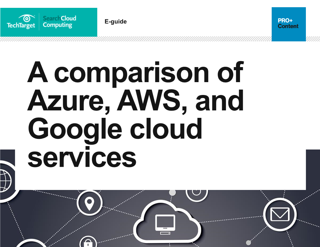 Microsoft Azure and Google -- Aren't Created Equal