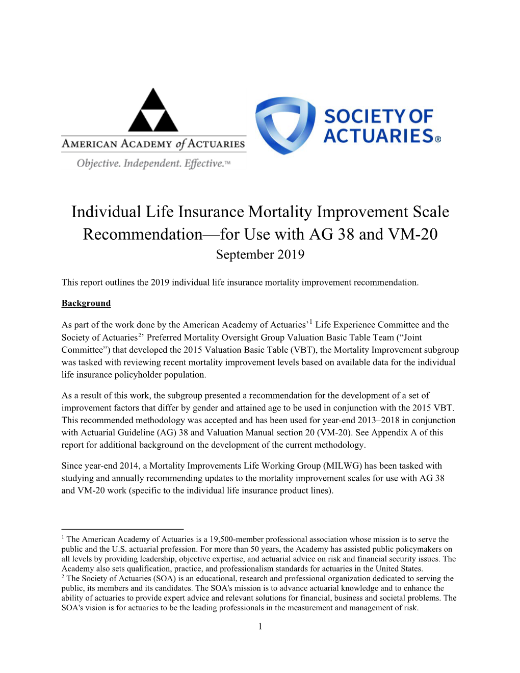 Individual Life Insurance Mortality Improvement Scale Recommendation—For Use with AG 38 and VM-20 September 2019