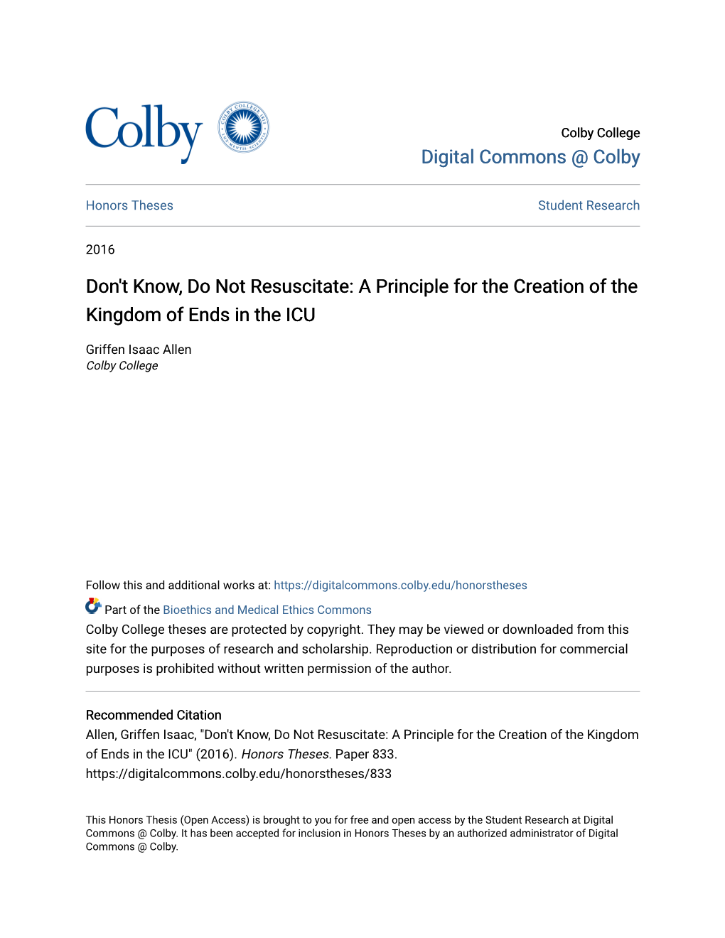 Don't Know, Do Not Resuscitate: a Principle for the Creation of the Kingdom of Ends in the ICU