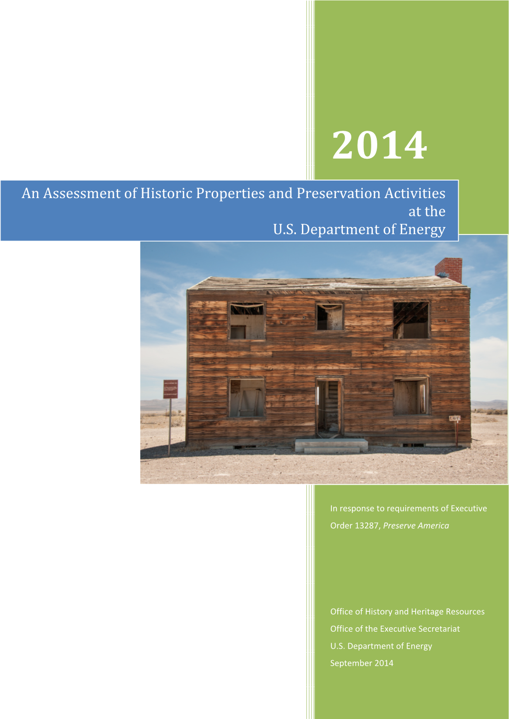 An Assessment of Historic Properties and Preservation Activities at the U.S