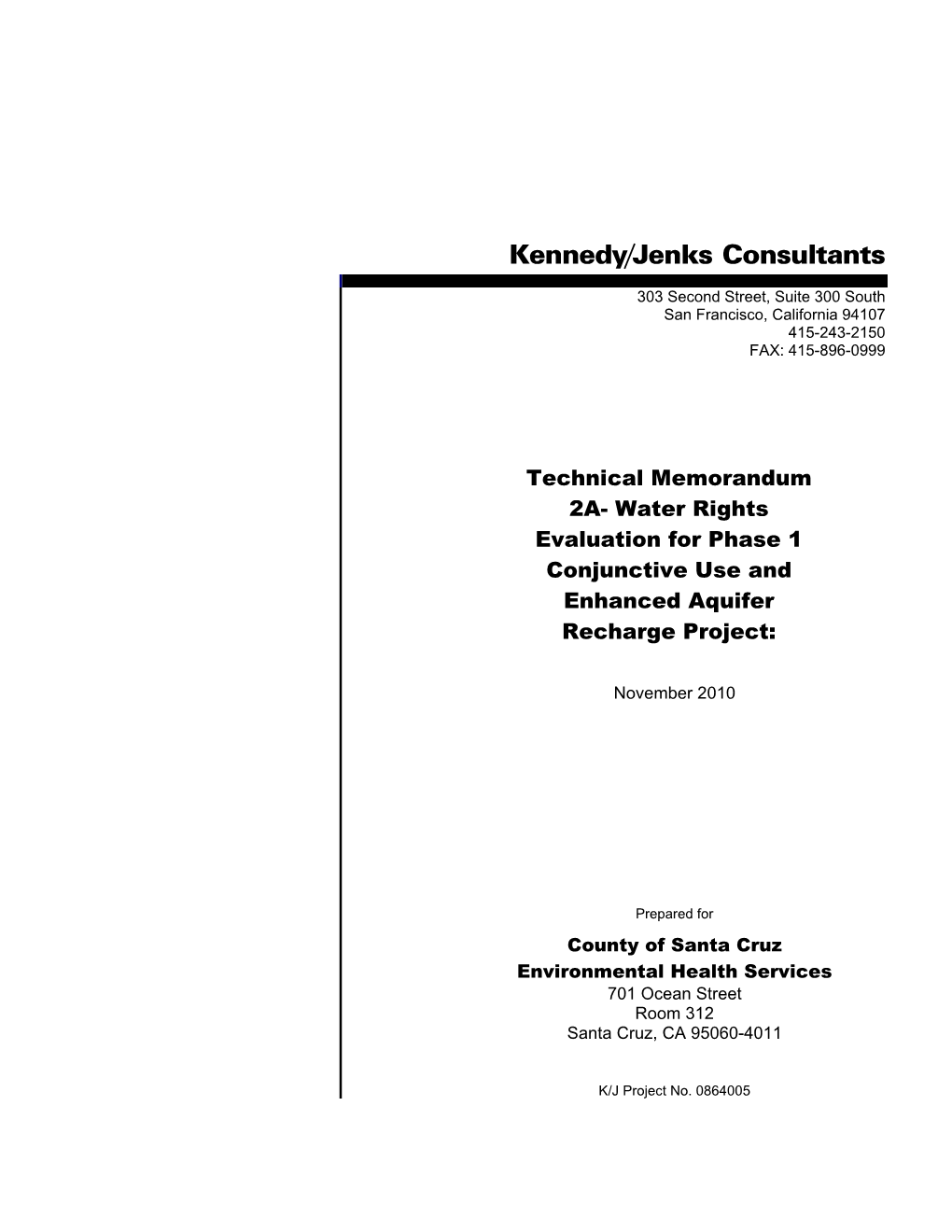 Technical Memorandum 2A- Water Rights Evaluation for Phase 1 Conjunctive Use and Enhanced Aquifer Recharge Project