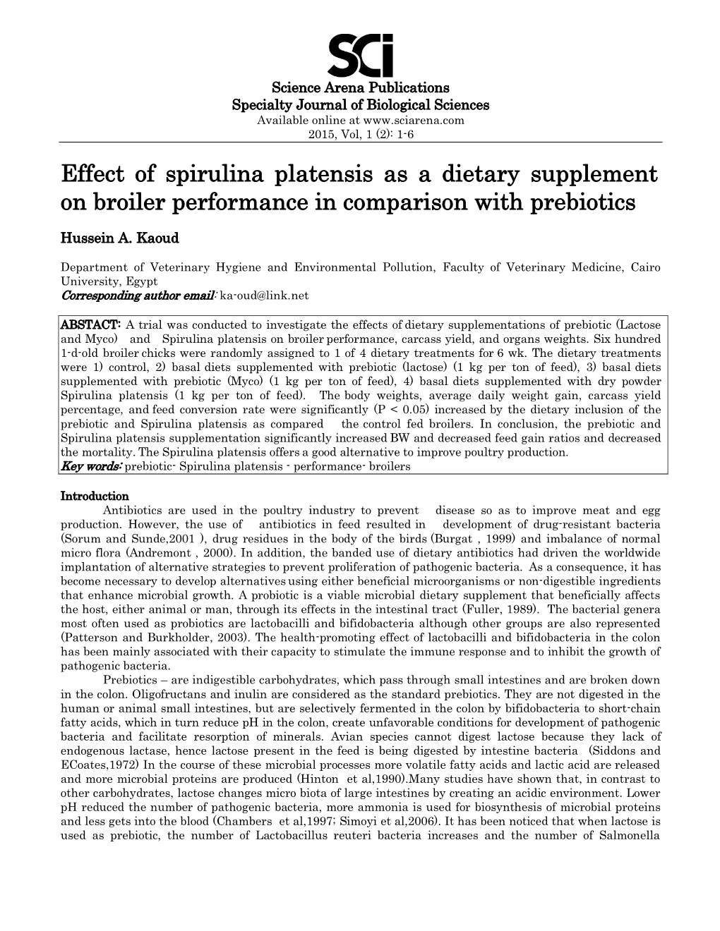 Effect of Spirulina Platensis As a Dietary Supplement on Broiler Performance in Comparison with Prebiotics