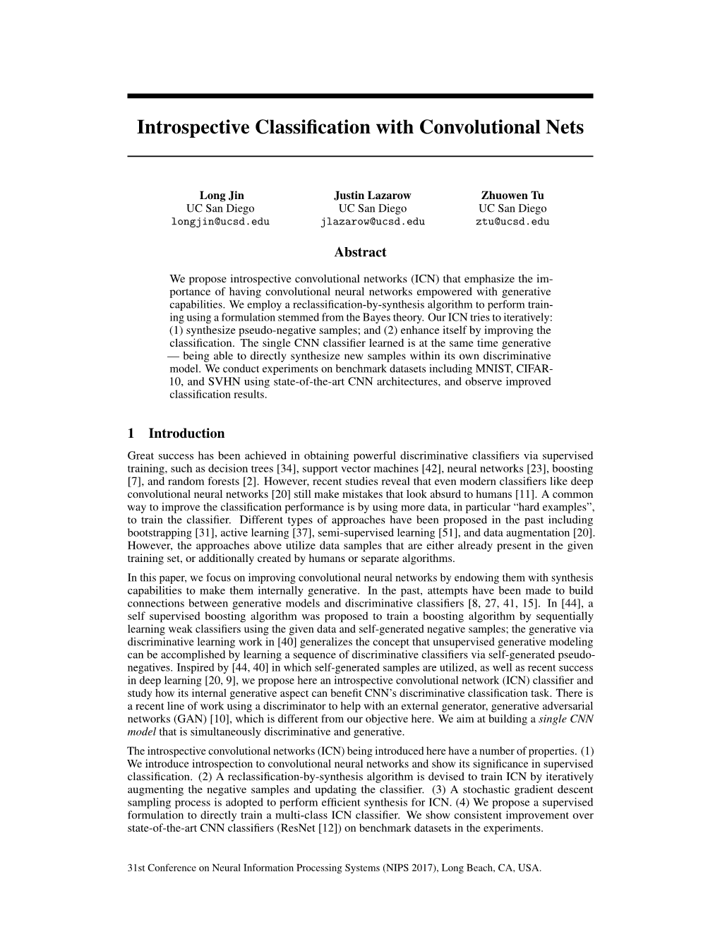 Introspective Classification with Convolutional Nets