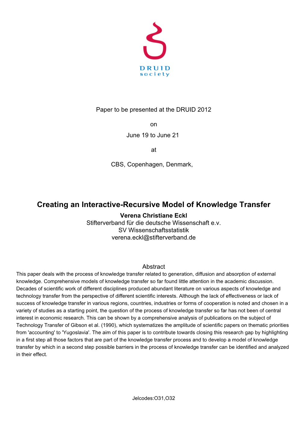 Creating an Interactive-Recursive Model of Knowledge Transfer Verena Christiane Eckl Stifterverband Für Die Deutsche Wissenschaft E.V