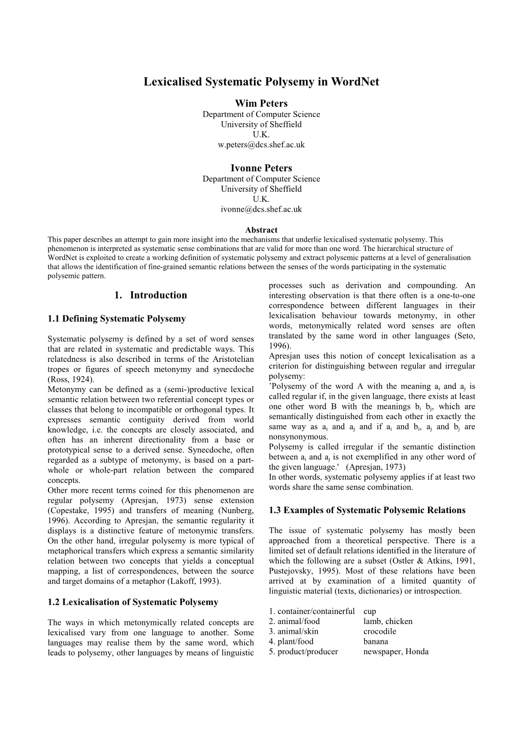 Lexicalised Systematic Polysemy in Wordnet Wim Peters Department of Computer Science University of Sheffield U.K