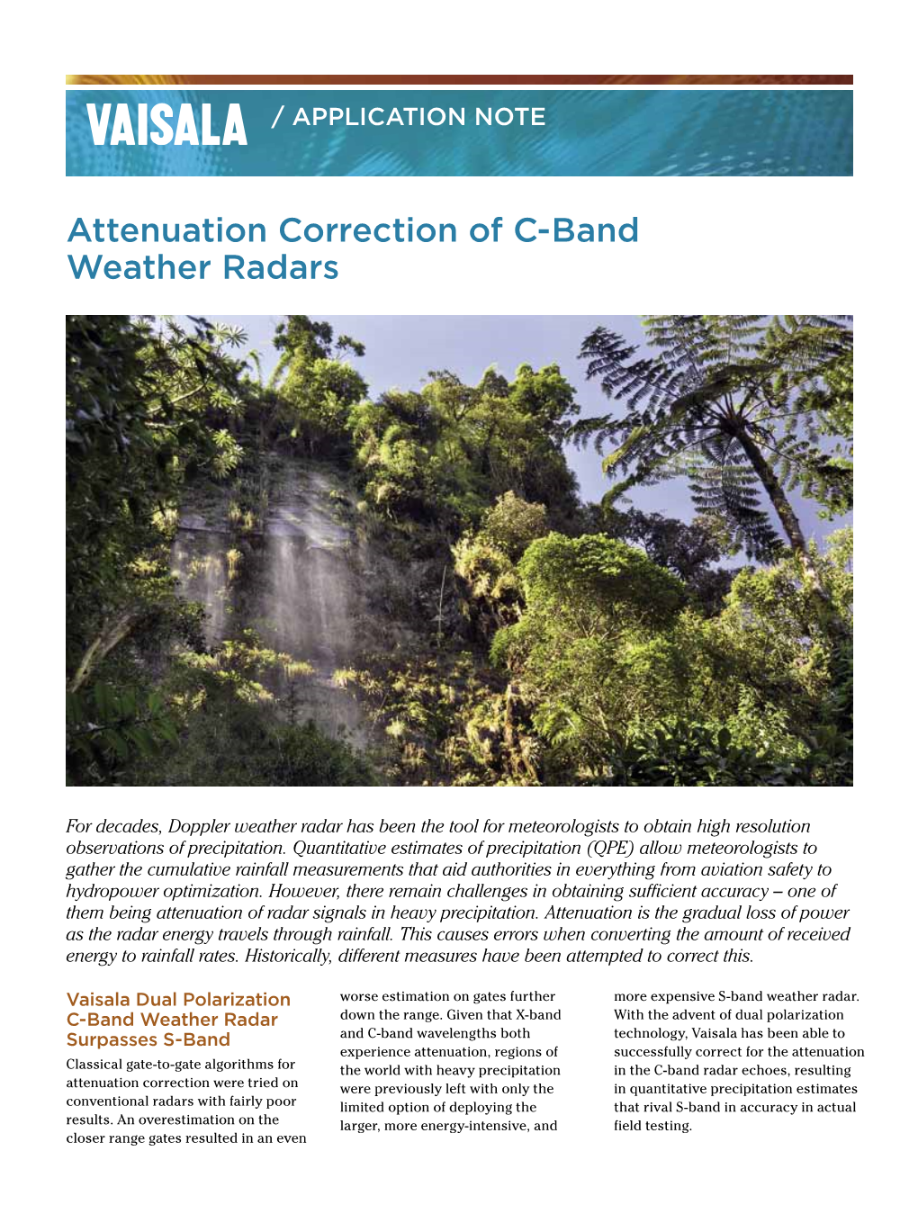 Attenuation Correction of C-Band Weather Radars