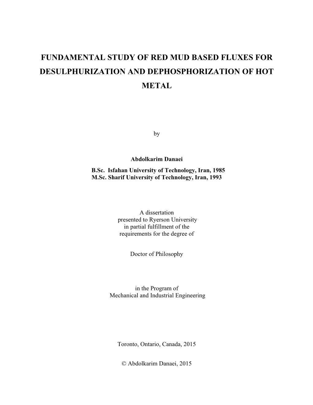 Fundamental Study of Red Mud Based Fluxes for Desulphurization and Dephosphorization of Hot Metal