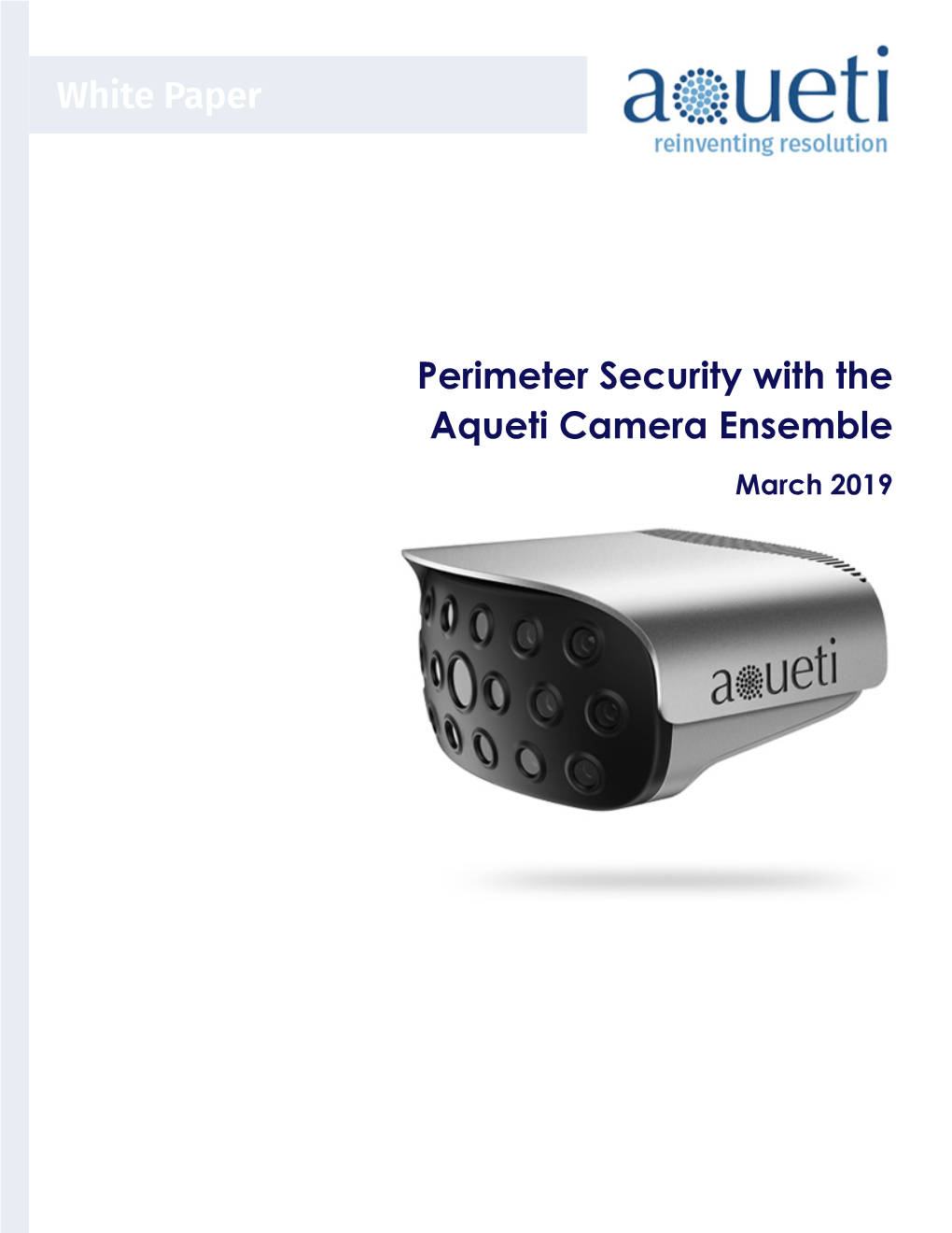 White Paper Perimeter Security with the Aqueti Camera Ensemble