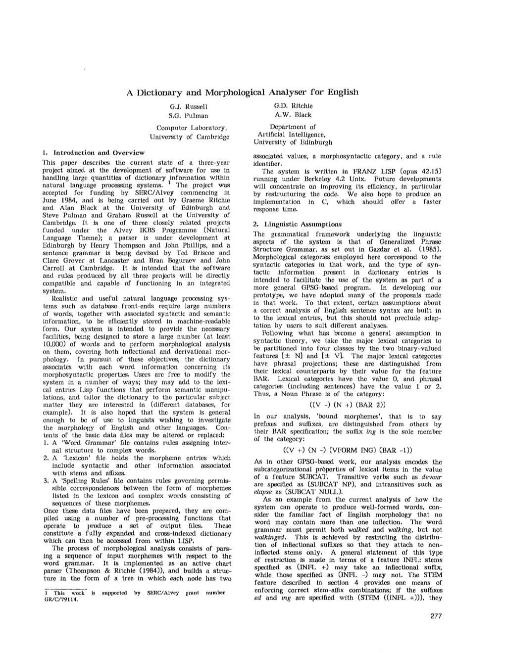 A Dictionary and Morphological Analyser for English G.J