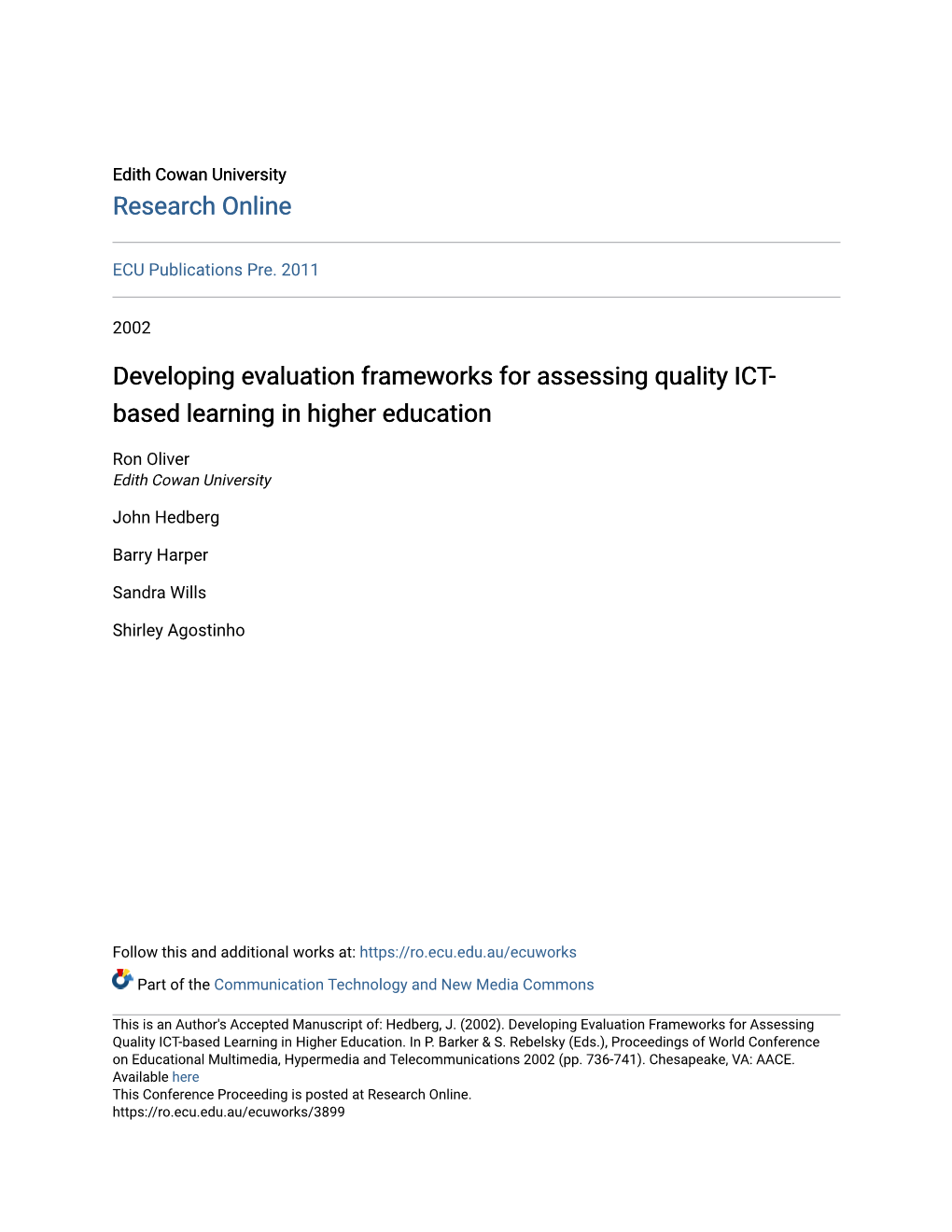 Developing Evaluation Frameworks for Assessing Quality ICT-Based Learning in Higher Education