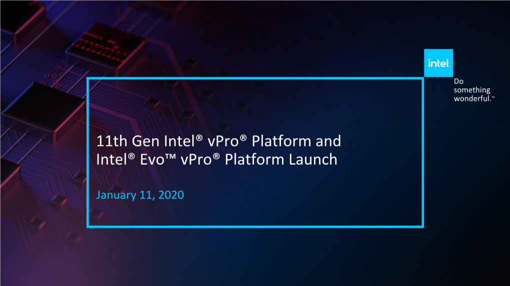 World's Best Business Processor Powers the Latest Intel Vpro® Platform