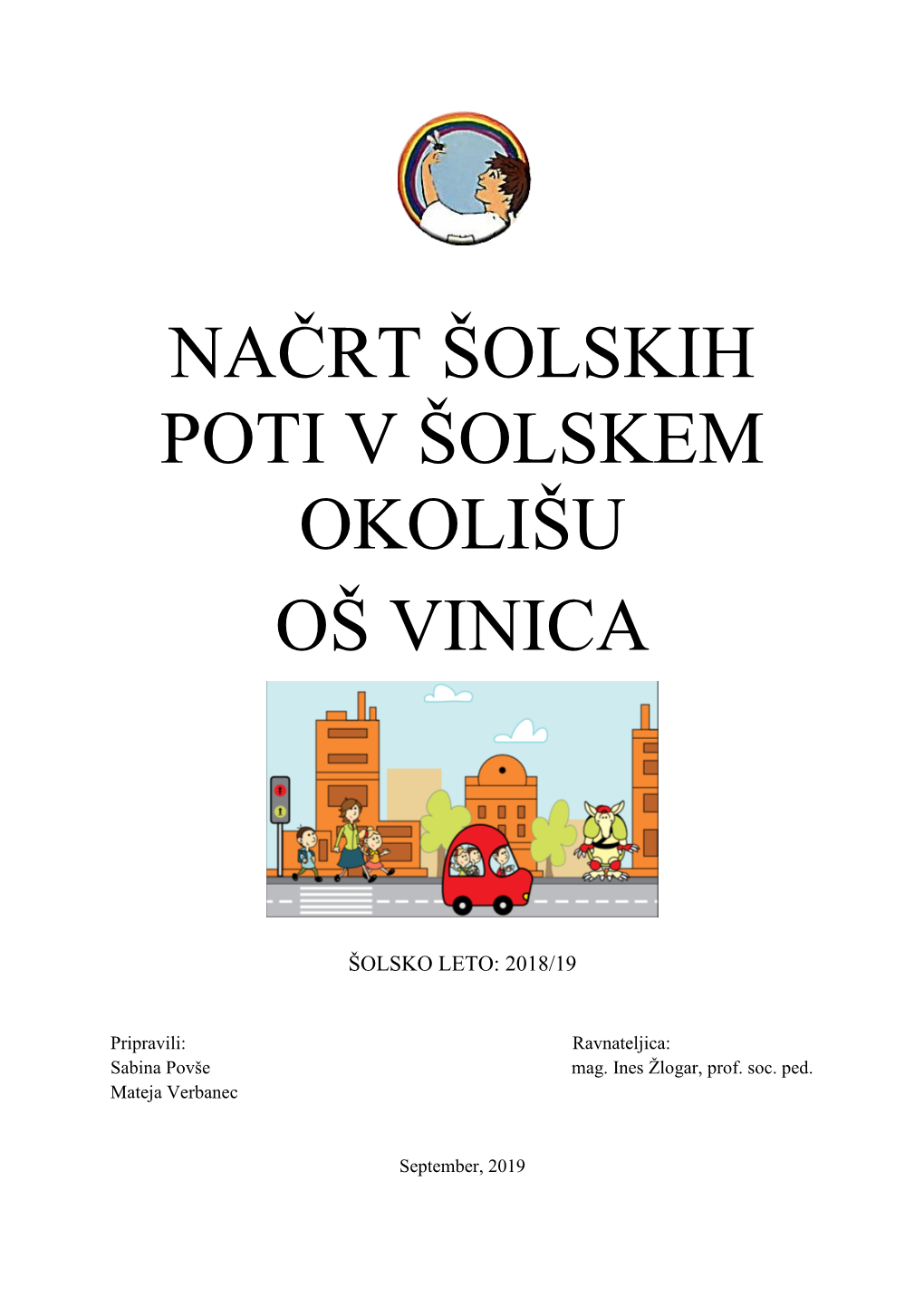 Načrt Šolskih Poti V Šolskem Okolišu Oš Vinica