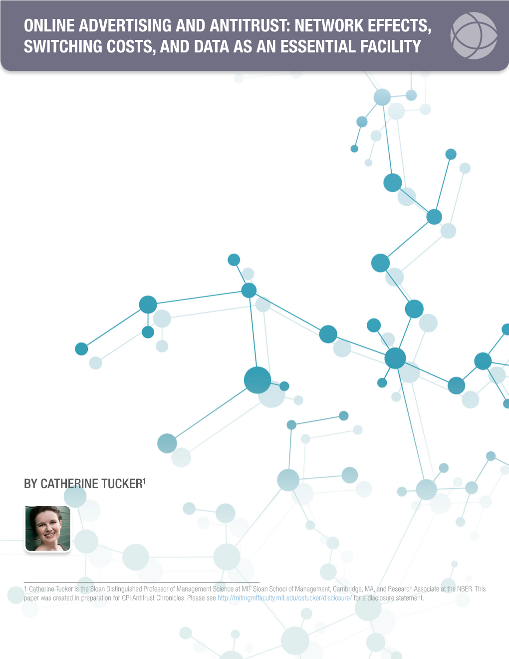 Online Advertising and Antitrust: Network Effects, Switching Costs, and Data As an Essential Facility