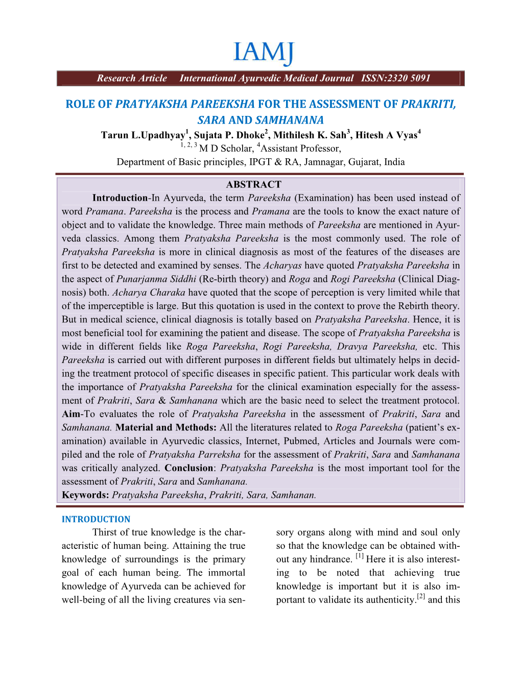 ROLE of PRATYAKSHA PAREEKSHA for the ASSESSMENT of PRAKRITI, SARA and SAMHANANA Tarun L.Upadhyay1, Sujata P