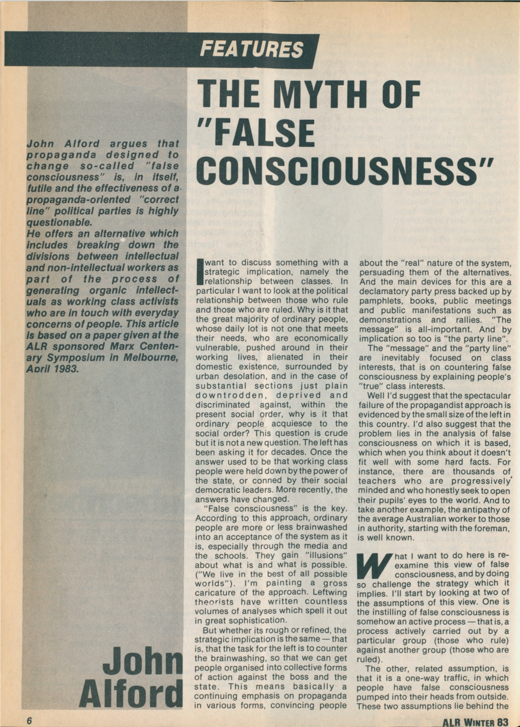The Myth of "False Consciousness"