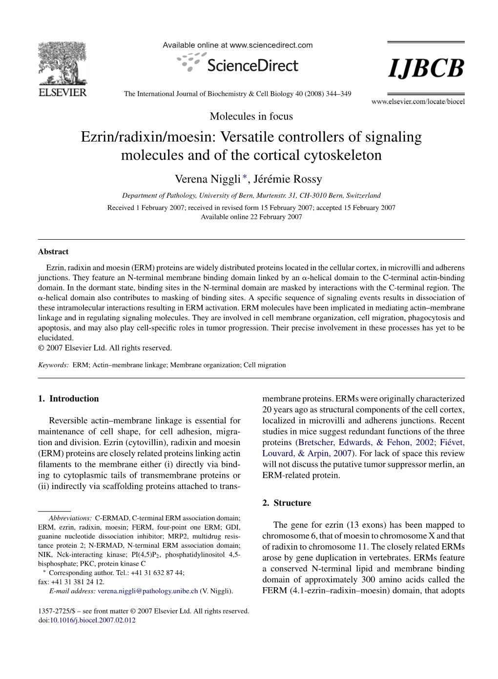 Ezrin/Radixin/Moesin: Versatile Controllers of Signaling Molecules