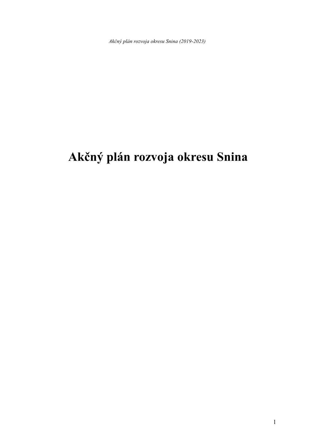 Akčný Plán Rozvoja Okresu Snina (2019-2023)